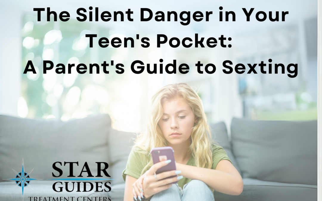 The Silent Danger in Your Teen’s Pocket: A Parent’s Guide to Sexting
