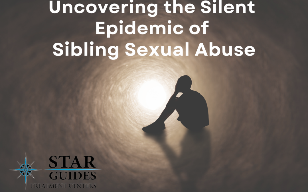 Uncovering the Silent Epidemic of Sibling Sexual Abuse